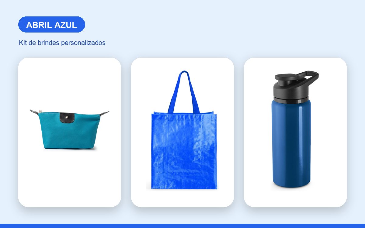 Kit de brindes personalizados — Brindes para o Abril Azul: Conscientização sobre Autismo