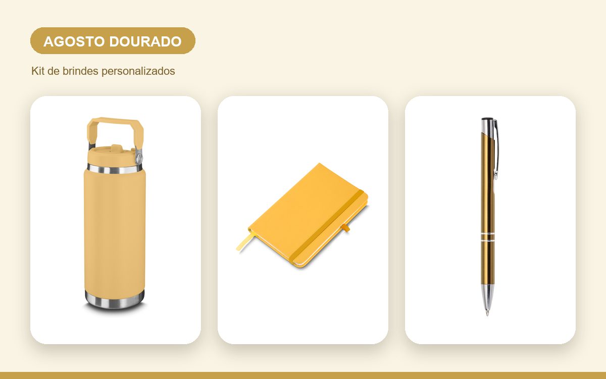 Kit de brindes personalizados — Brindes para o Agosto Dourado: ideias para empresas