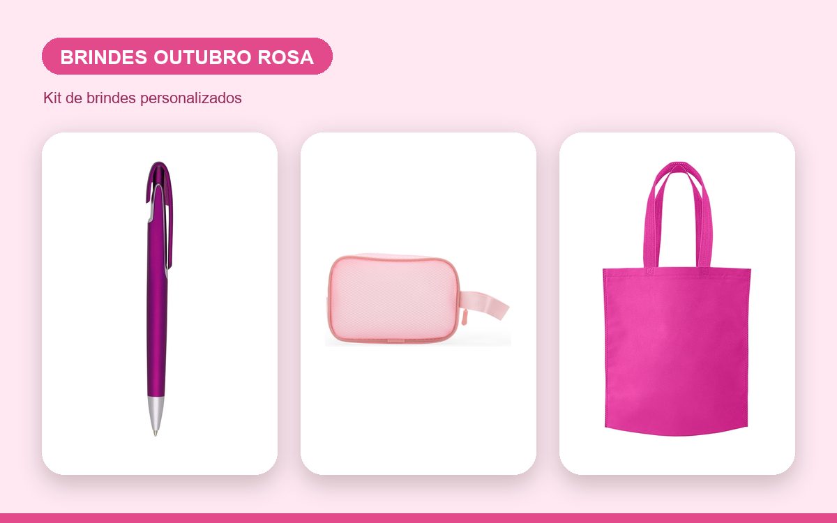 Kit de brindes personalizados — Brindes para o Outubro Rosa: como sua empresa pode participar