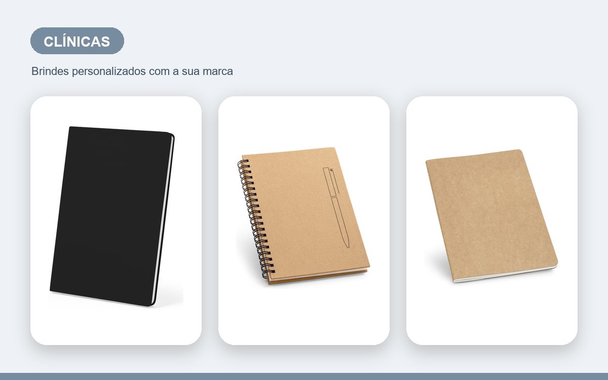 Brindes personalizados com a sua marca — Cadernos personalizados para clínicas: como usar