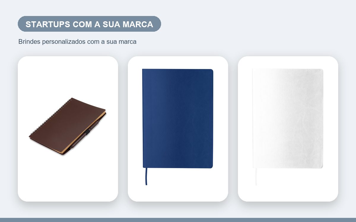Brindes personalizados com a sua marca — Cadernos personalizados para startups com a sua marca