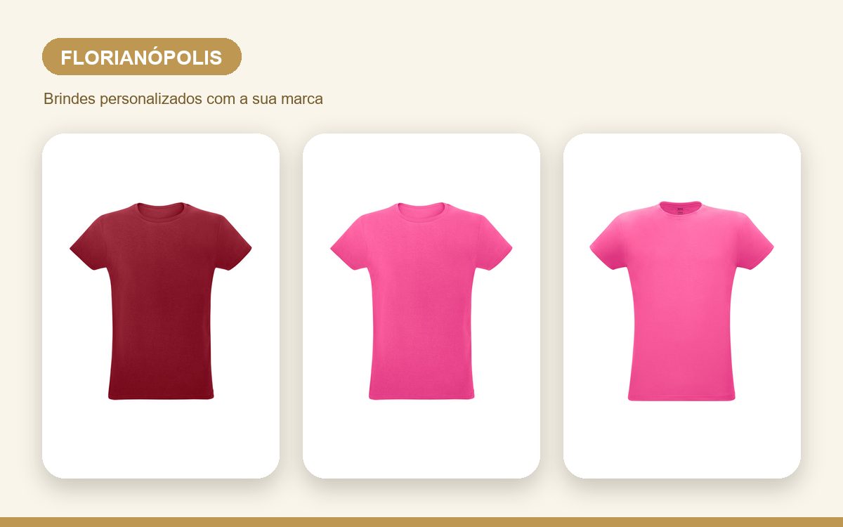 Brindes personalizados com a sua marca — Camiseta Personalizada em Florianópolis para Empresas