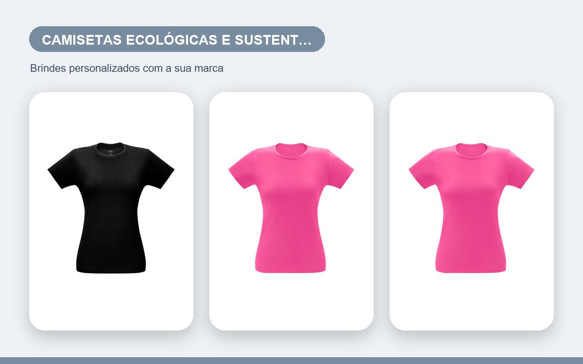 Brindes personalizados com a sua marca — Camisetas personalizadas ecológicas e sustentáveis para empresas