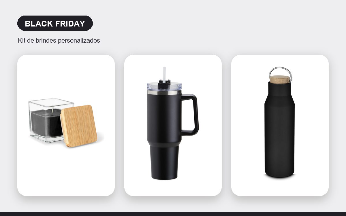 Kit de brindes personalizados — Copos Personalizados para a Black Friday: brindes estratégicos