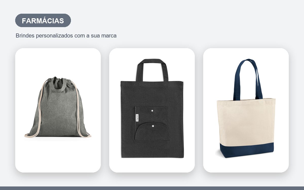 Brindes personalizados com a sua marca — Ecobags personalizadas para farmácias e lojas de varejo