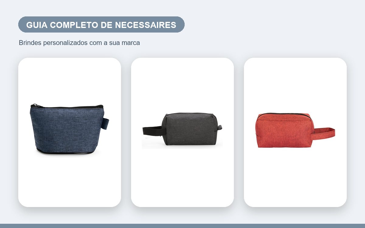 Brindes personalizados com a sua marca — Guia Completo de Necessaires Personalizadas para Empresas
