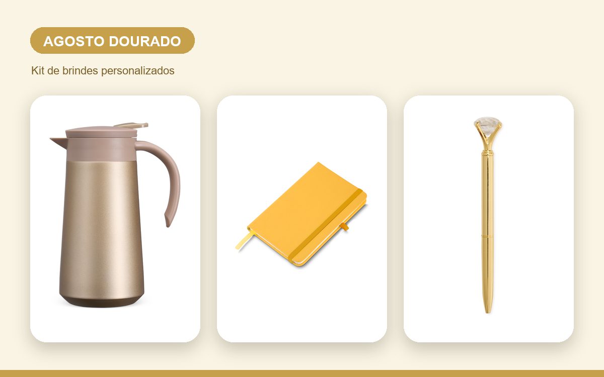 Kit de brindes personalizados — Ideias de brindes para o Agosto Dourado na empresa