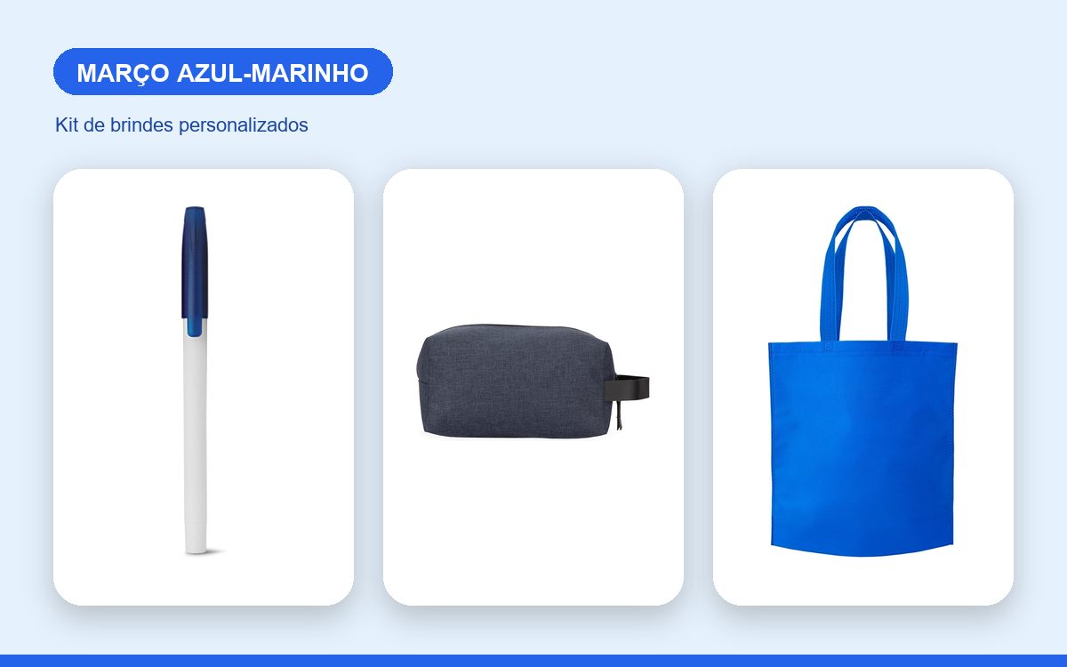 Kit de brindes personalizados — Ideias de brindes para o Março Azul-Marinho na empresa