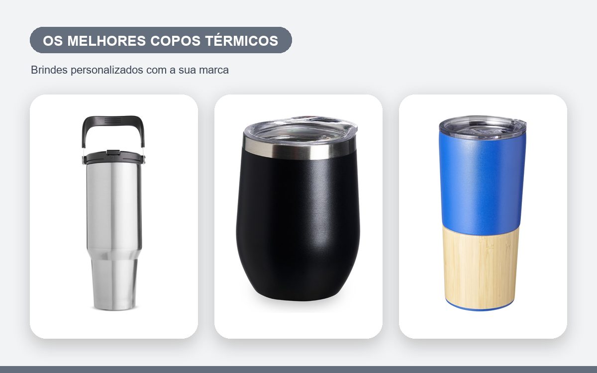 Brindes personalizados com a sua marca — Os Melhores Copos Térmicos Personalizados para Empresas